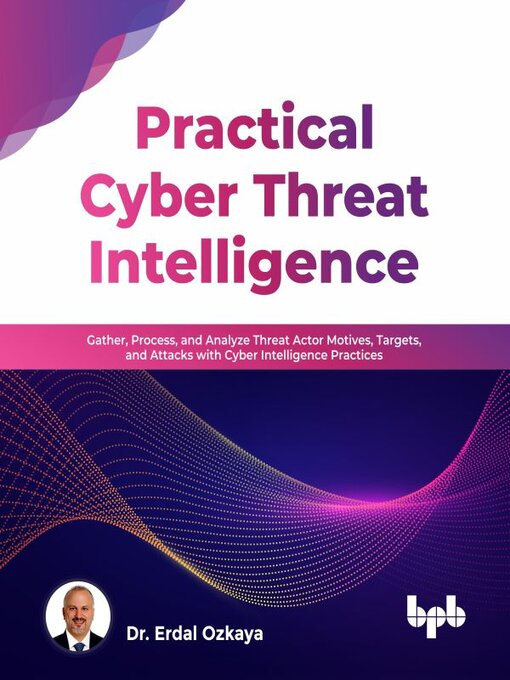 Cover image for Practical Cyber Threat Intelligence
